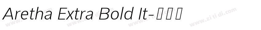 Aretha Extra Bold It字体转换
